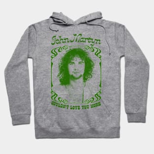 John Martyn // Retro Style Folk Music Lover Design Hoodie